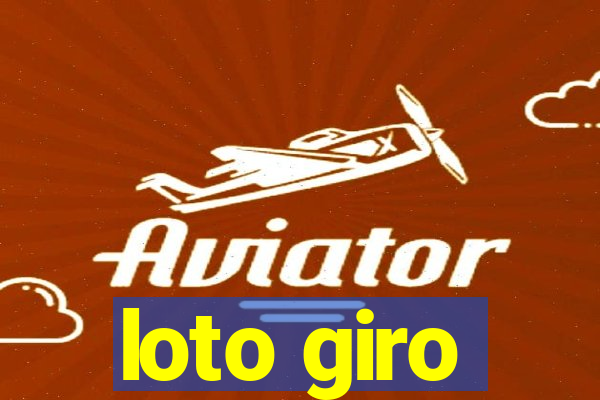 loto giro